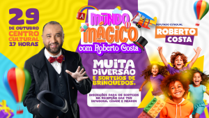 Mundo mágico com Roberto Costa